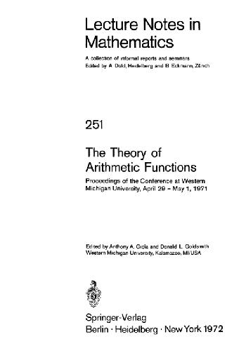 خرید و دانلود نسخه کامل کتاب The theory of arithmetic functions; proceedings of the conference at Western Michigan University, April 29 – May 1, 1971_68b49bc03bd8c.jpeg خرید و دانلود نسخه کامل کتاب The theory of arithmetic functions; proceedings of the conference at Western Michigan University, April 29 – May 1, 1971