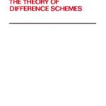 خرید و دانلود نسخه کامل کتاب The Theory of Difference Schemes – Alexander A. Samarskii