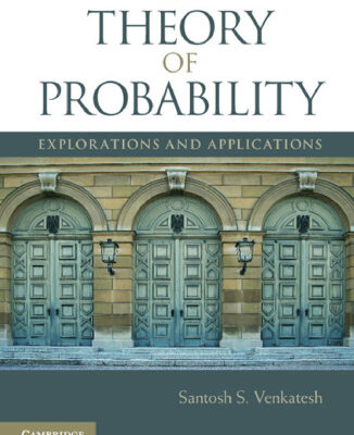خرید و دانلود نسخه کامل کتاب The theory of probability: explorations and applications