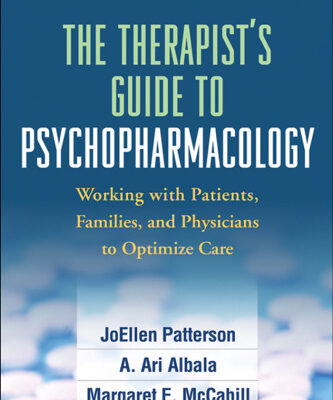 خرید و دانلود نسخه کامل کتاب The Therapist’s Guide to Psychopharmacology, Second Revised Edition: Working with Patients, Families, and Physicians to Optimize Care