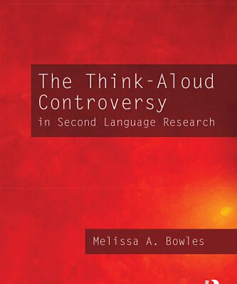 خرید و دانلود نسخه کامل کتاب The Think-Aloud Controversy in Second Language Research (Second Language Acquisition Research Series)