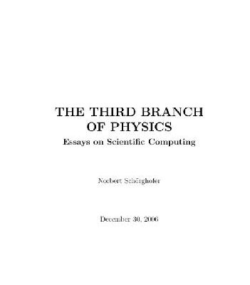 خرید و دانلود نسخه کامل کتاب The third branch of physics: essays in scientific computing (web draft, Dec. 2006)