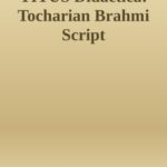 خرید و دانلود نسخه کامل کتاب The Tocharian “Alphabet” / Das tocharische “Alphabet” (“North Turkestan Brāhmī / Nordturkestanische Brāhmī b”)