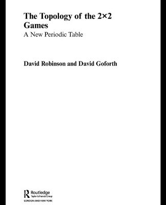 خرید و دانلود نسخه کامل کتاب The topology of 2×2 games a new periodic table