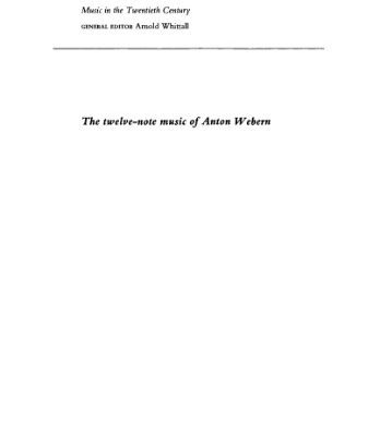 خرید و دانلود نسخه کامل کتاب The Twelve-Note Music of Anton Webern: Old Forms in a New Language (Music in the Twentieth Century)