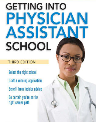 خرید و دانلود نسخه کامل کتاب The Ultimate Guide to Getting Into Physician Assistant School, Third Edition