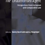 خرید و دانلود نسخه کامل کتاب The Unauthorised Agent: Perspectives from European and Comparative Law