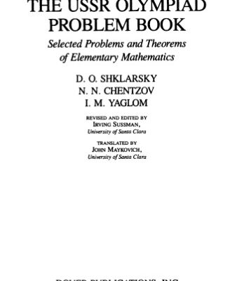 خرید و دانلود نسخه کامل کتاب The USSR Olympiad Problem Book: Selected Problems and Theorems of Elementary Mathematics