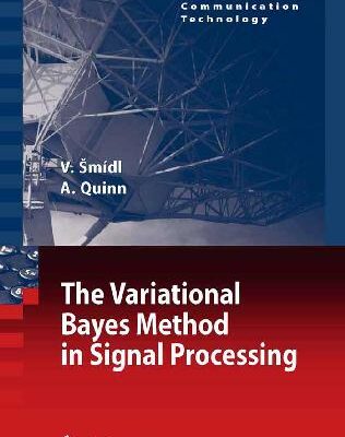 خرید و دانلود نسخه کامل کتاب The Variational Bayes Method in Signal Processing