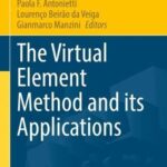 خرید و دانلود نسخه کامل کتاب The Virtual Element Method and its Applications