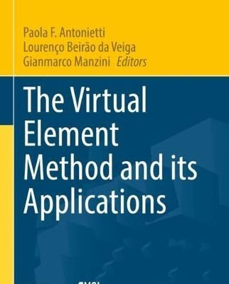 خرید و دانلود نسخه کامل کتاب The Virtual Element Method and its Applications