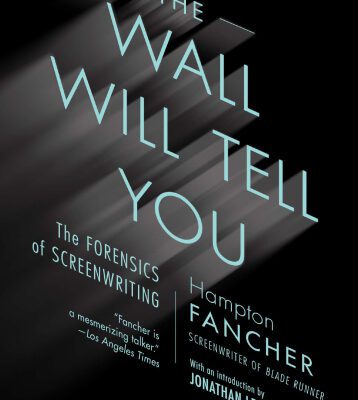 خرید و دانلود نسخه کامل کتاب The Wall Will Tell You: The Forensics of Screenwriting