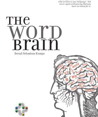 خرید و دانلود نسخه کامل کتاب The Word Brain: A Short Guide to Fast Language Learning