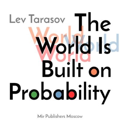 خرید و دانلود نسخه کامل کتاب The World is Built on Probability