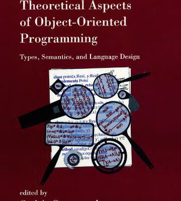 خرید و دانلود نسخه کامل کتاب Theoretical Aspects of Object-Oriented Programming: Types, Semantics, and Language Design