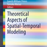 خرید و دانلود نسخه کامل کتاب Theoretical Aspects of Spatial-Temporal Modeling