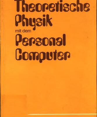 خرید و دانلود نسخه کامل کتاب Theoretische Physik mit dem Personal Computer