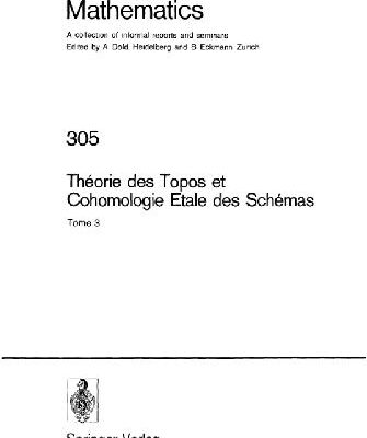 خرید و دانلود نسخه کامل کتاب Theorie des Topos et Cohomologie Etale des Schemas