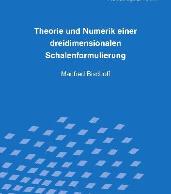 خرید و دانلود نسخه کامل کتاب Theorie und Numerik einer dreidimensionalen Schalenformulierung