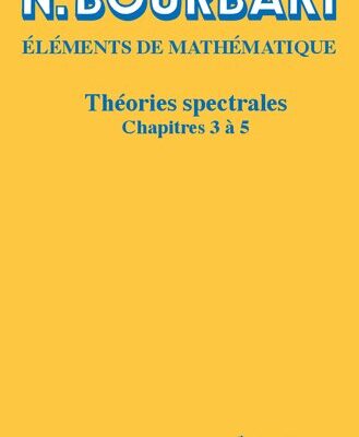 خرید و دانلود نسخه کامل کتاب Théories spectrales: Chapitres 3 à 5