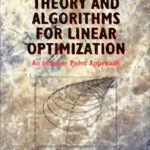 خرید و دانلود نسخه کامل کتاب Theory and algorithms for linear optimization