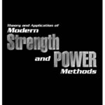 خرید و دانلود نسخه کامل کتاب Theory and Application of Modern Strength and Power Methods: Modern methods of attaining super-strength