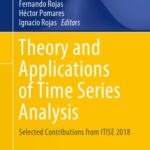 خرید و دانلود نسخه کامل کتاب Theory and Applications of Time Series Analysis: Selected Contributions from ITISE 2018