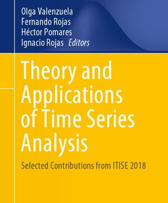 خرید و دانلود نسخه کامل کتاب Theory and Applications of Time Series Analysis: Selected Contributions from ITISE 2018