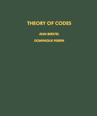 خرید و دانلود نسخه کامل کتاب Theory of Codes (Pure and Applied Mathematics 117)