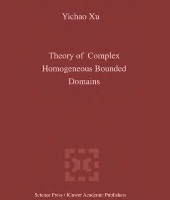 خرید و دانلود نسخه کامل کتاب Theory of Complex Homogeneous Bounded Domains