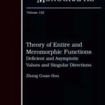 خرید و دانلود نسخه کامل کتاب Theory of Entire and Meromorphic Functions–Deficient and Asymptotic Values and Singular Directions