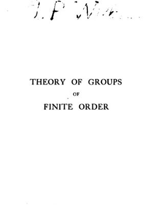 خرید و دانلود نسخه کامل کتاب Theory of Groups of Finite Order, 2nd ed.