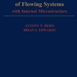 خرید و دانلود نسخه کامل کتاب Thermodynamics of Flowing Systems: With Internal Microstructure