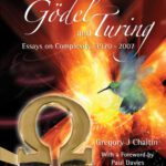 خرید و دانلود نسخه کامل کتاب Thinking about Godel and Turing: Essays on complexity, 1970-2007