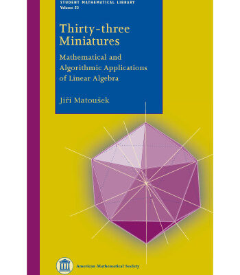 خرید و دانلود نسخه کامل کتاب Thirty-three Miniatures: Mathematical and Algorithmic Applications of Linear Algebra