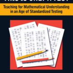 خرید و دانلود نسخه کامل کتاب This Is Only a Test: Teaching for Mathematical Understanding in an Age of Standardized Testing