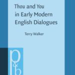 خرید و دانلود نسخه کامل کتاب Thou and You in Early Modern English Dialogues: Trials, Depositions, and Drama Comedy