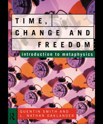 خرید و دانلود نسخه کامل کتاب Time, Change and Freedom: An Introduction to Metaphysics