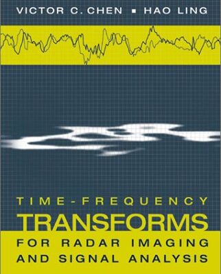 خرید و دانلود نسخه کامل کتاب Time-Frequency Transforms for Radar Imaging and Signal Analysis
