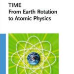 خرید و دانلود نسخه کامل کتاب Time: From Earth Rotation to Atomic Physics