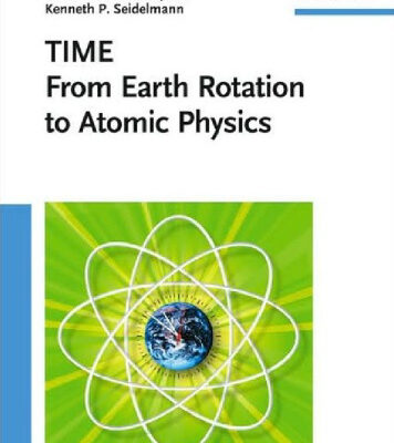 خرید و دانلود نسخه کامل کتاب Time: From Earth Rotation to Atomic Physics