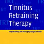 خرید و دانلود نسخه کامل کتاب Tinnitus Retraining Therapy: Implementing the Neurophysiological Model