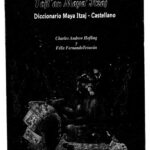 خرید و دانلود نسخه کامل کتاب Tojt’an. Diccionario Maya Itzaj – Castellano