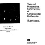 خرید و دانلود نسخه کامل کتاب Tools and fundamental constructions of combinatorial mathematics