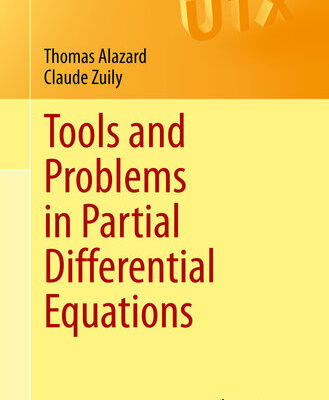 خرید و دانلود نسخه کامل کتاب Tools and Problems in Partial Differential Equations