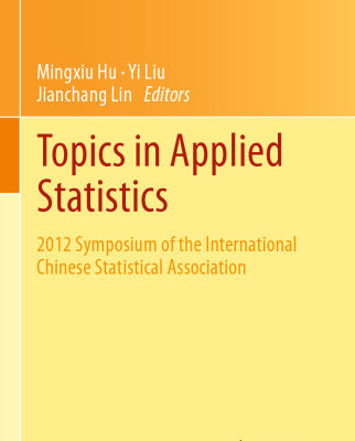 خرید و دانلود نسخه کامل کتاب Topics in Applied Statistics: 2012 Symposium of the International Chinese Statistical Association