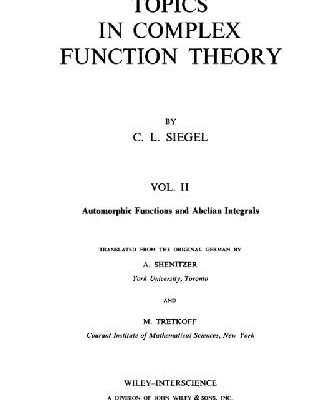 خرید و دانلود نسخه کامل کتاب Topics in complex function theory. Automorphic and abelian integrals