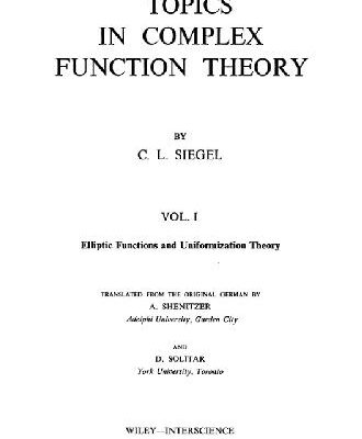 خرید و دانلود نسخه کامل کتاب Topics in Complex Function Theory, Vol. 1: Elliptic Functions and Uniformization Theory