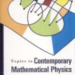خرید و دانلود نسخه کامل کتاب Topics in Contemporary Mathematical Physics