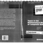 خرید و دانلود نسخه کامل کتاب Topics in Mathematic Modelling of Composite Materials (Progress in Nonlinear Differential Equations and Their Applications)